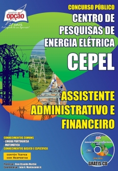 CENTRO DE PESQUISAS DE ENERGIA ELÉTRICA - CEPEL-ASSISTENTE ADMINISTRATIVO E FINANCEIRO-APOIO ADMINISTRATIVO